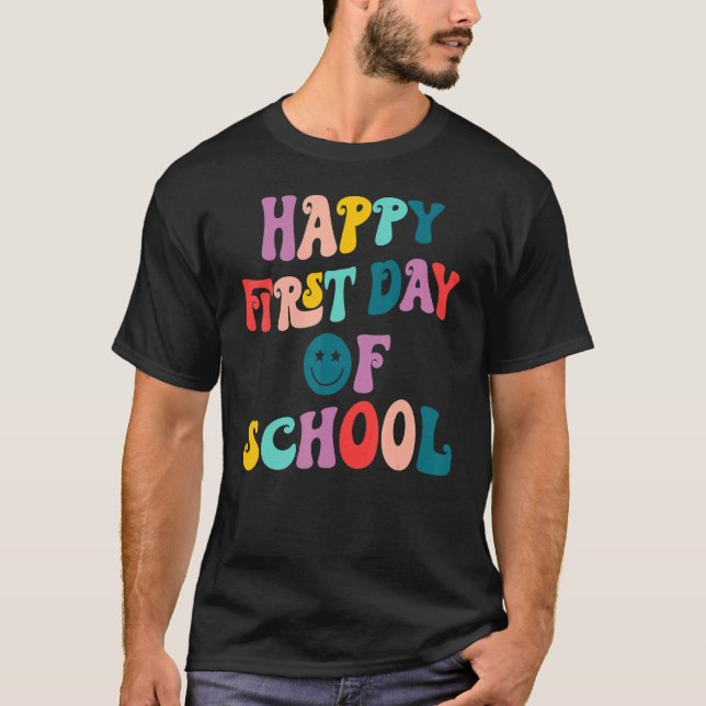 Camiseta Feliz Primeiro Dia de Professores Escolares Estuda (Frente)