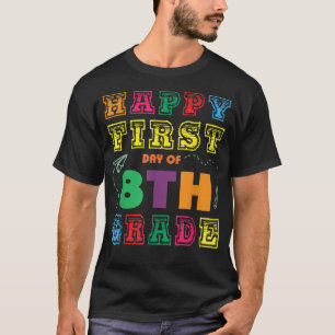 Camiseta Feliz Primeiro Dia do 8º Ano De Volta Ao Corvo Esc
