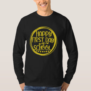 Camiseta Feliz Primeiro Dia do Ensino Principal