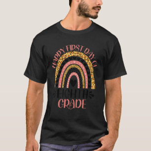 Camiseta Feliz Primeiro Dia do Oitavo Ano, 8º Ano, De Volta