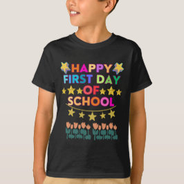 Camiseta Feliz primeiro dia para a escola, no fim da escola