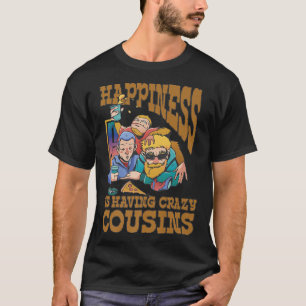 Camiseta Feliz primos loucos ligando a amizade do amor