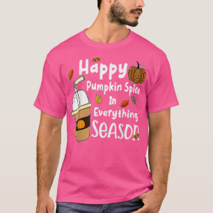 Camiseta Feliz Pumpkin Spice Autumn Maple Queda Y Todos De