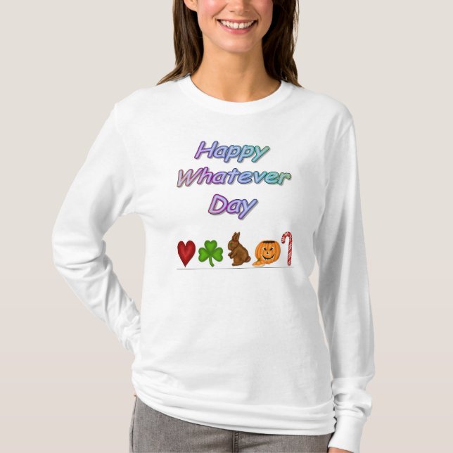 Camiseta Feliz qualquer dia (Frente)