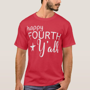 Camiseta Feliz quarto Y todos julho 4 ano feriado sul Sayin