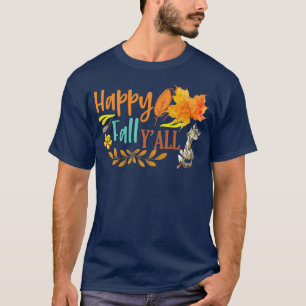 Camiseta Feliz Queda Ya Ll Queda Outono Deixa Frio Flutuant