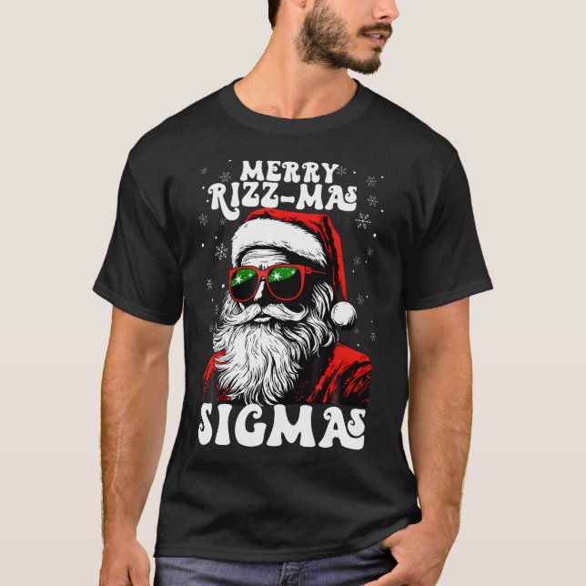 Camiseta Feliz Rizz Mas Sigmas Engraçado Papais noeis Alfa  (Frente)