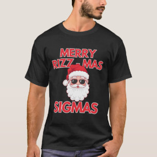 Camiseta Feliz Rizz Mas Sigmas Natal Rizzmas Engraçado Sant