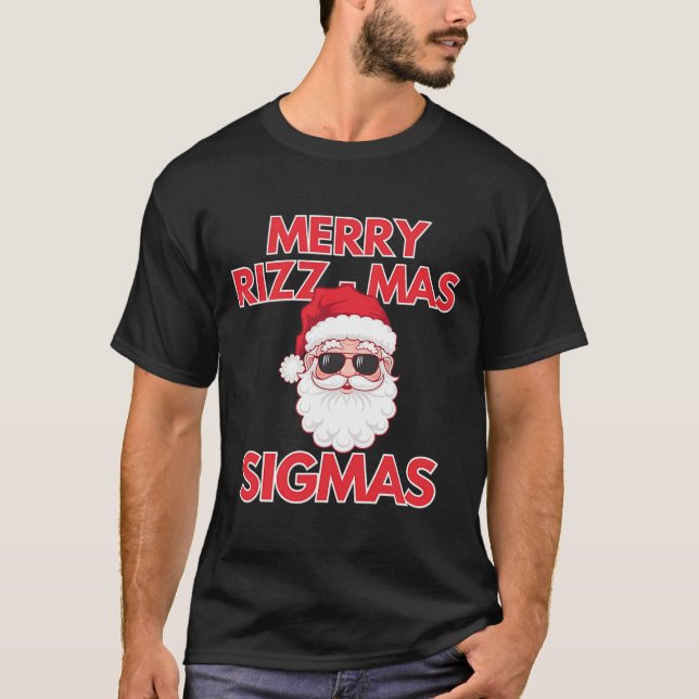 Camiseta Feliz Rizz Mas Sigmas Natal Rizzmas Engraçado Sant (Frente)