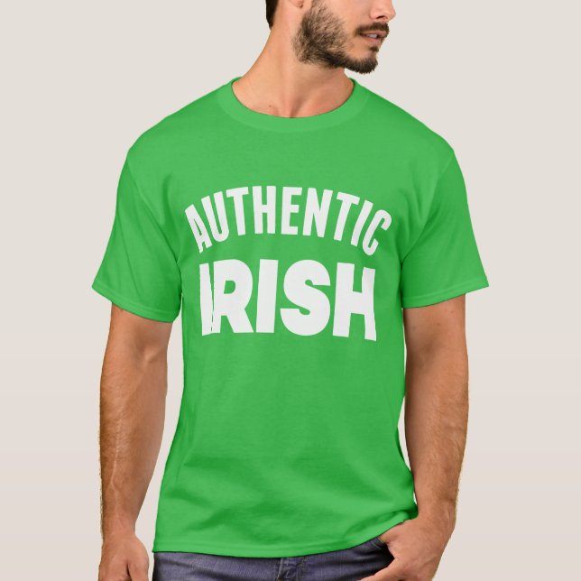 Camiseta Feliz Rua, Dia de Patrick | Autêntico irlandês (Frente)