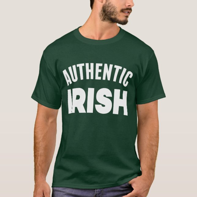 Camiseta Feliz Rua, Dia de Patrick | Autêntico irlandês (Frente)