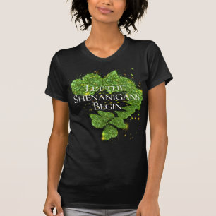Camiseta Feliz Rua. Dia de Patrick, Que os Shenanigans come
