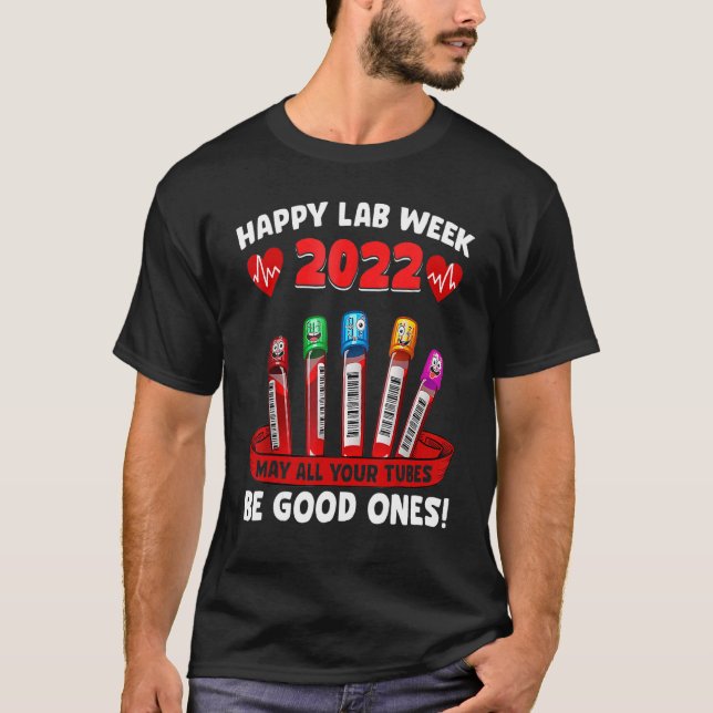 Camiseta Feliz Semana do Laboratório 2022 Que Todos Os Tubo (Frente)