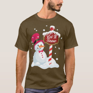 Camiseta Feliz Snowman Deixe-o nevar na Northpol