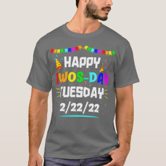 Camiseta Feliz Terça-feira, 22 de fevereiro de 2022