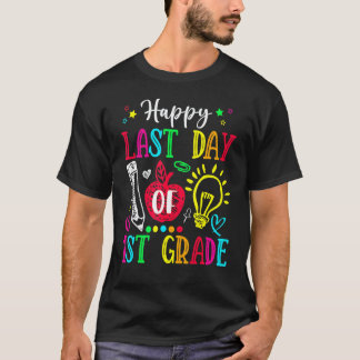 Camiseta Feliz Último Dia Da 1ª Série Graduação Professor(