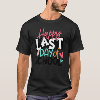 Camiseta Feliz Último Dia De Aula Alunos E Professores
