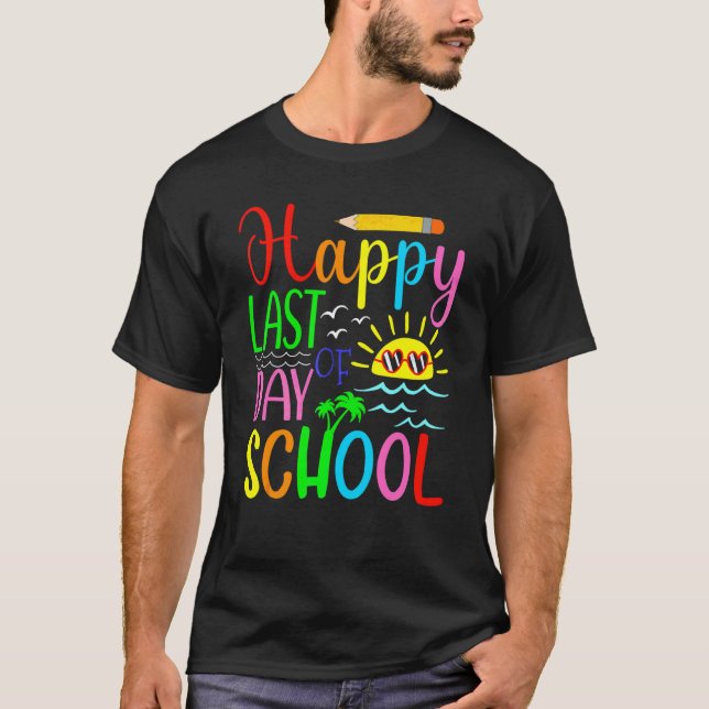 Camiseta Feliz Último Dia De Aula  Alunos E Professores  2 (Frente)