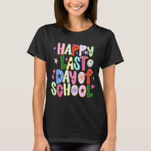 Camiseta Feliz último dia de aula engraçado final de ano pr