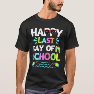 Camiseta Feliz Último Dia de Aula Para Professor Aluno Grad