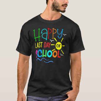 Camiseta Feliz Último Dia de Aula Professor Aluno Graduaçã