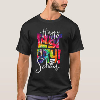 Camiseta Feliz Último Dia De Aula Professor Aluno Graduação