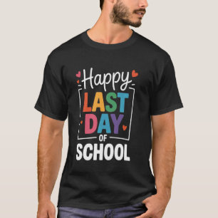 Camiseta Feliz Último Dia de Aula Professor e Aluno Fim de