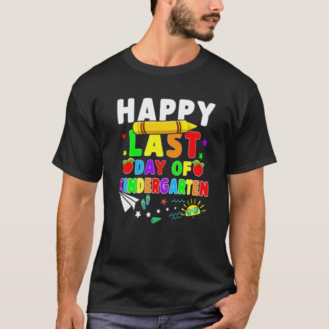 Camiseta Feliz Último Dia De Professores De Jardim De Infân (Frente)