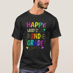 Camiseta Feliz Último Dia Do 2º Ano Graduação Professor(a)