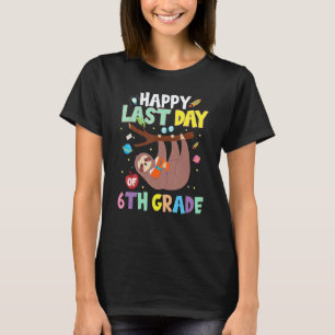 Camiseta Feliz Último Dia do 6º Ano Preguiçoso Fofo Profess
