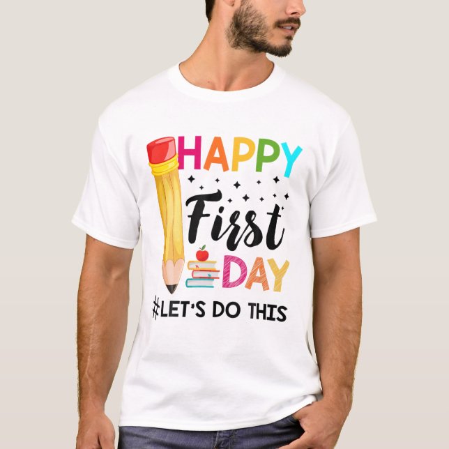 Camiseta Feliz Vamos Do Primeiro Dia, Seja Bem-Vindo A Scho (Frente)