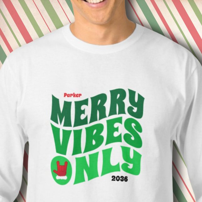 Camiseta Feliz Viba Apenas Ano Verde Correspondendo ao Nata (Merry Vibes Only Green Year Matching Christmas T-Shirt)