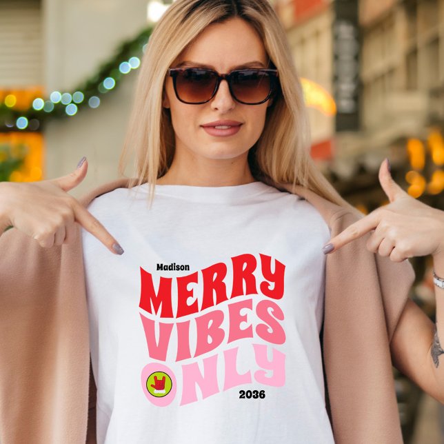 Camiseta Feliz Viba Apenas Vermelho Rosa Divertido Girassol (Merry Vibes Only Pink Red Fun Girly Christmas T-Shirt)