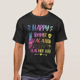 Camiseta Feliz Vida de Professor nas Férias de Verão