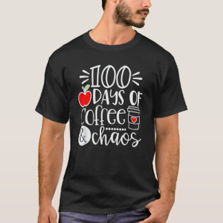 Camiseta Felizes 100 Dias De Escola 100 Dias De Caos De Caf
