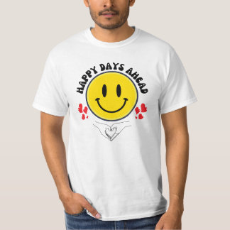 Camiseta Felizes Dias à Frente, Smileys face, rosto feliz