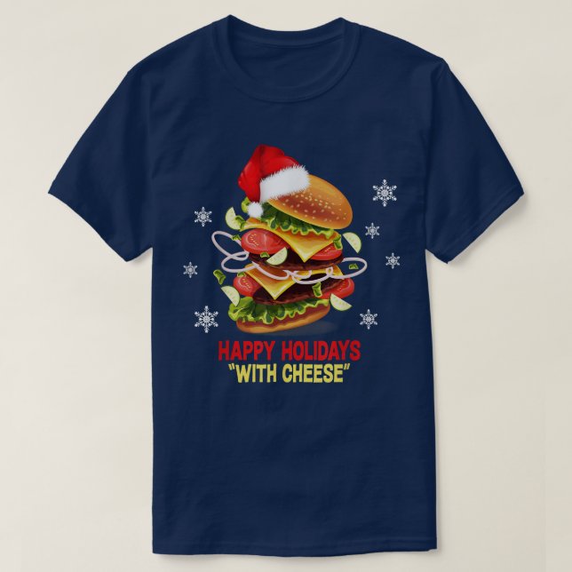 Camiseta Felizes Férias com o Cheiese Christmascheeseburger (Frente do Design)