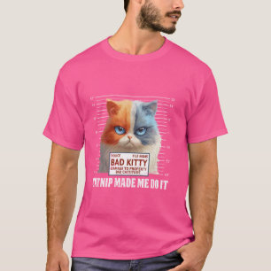 Camiseta FELIZMENTE GATINHO PERSA DE Gato MAL ME FEZ FAZER