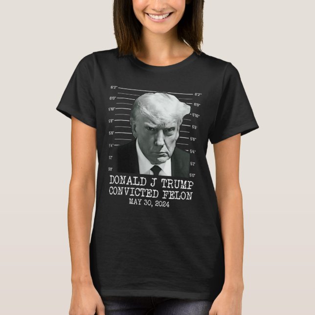 Camiseta Felon Donald Trump Guilty O Bloqueou Na Prisão Tru (Frente)