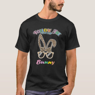 Camiseta felz pascoa Siga O Coelhinho Que Ele Tem Um Garoto