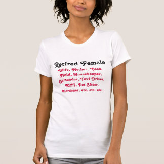 Camiseta Fêmea aposentada