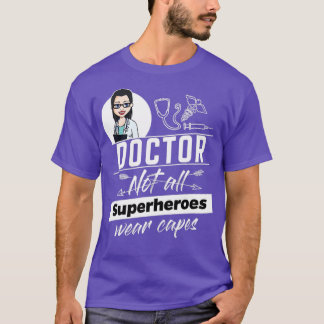 Camiseta fêmea Doutor Nem todos os Superheros vestem capas