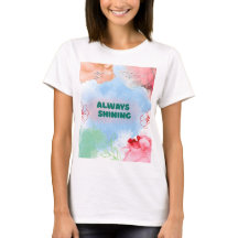 Camiseta Feminina Always Shining Floral Art