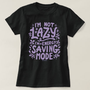 Camiseta Feminina Atitude Modo Economia de Energia