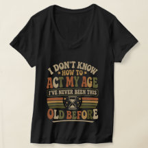 Camiseta Feminina Decote V Engraçada "Atue Minha I