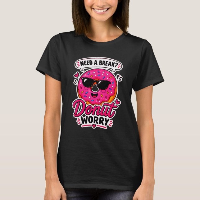 Camiseta Feminina Donut Worry (Frente)