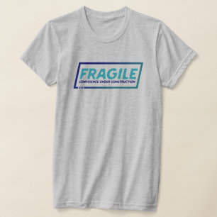 Camiseta Feminina Frágil