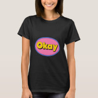 Camiseta Feminina Gráfica “Okay” | Camiseta Casual