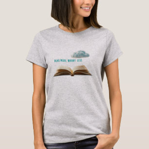 Camiseta Feminina Leia Mais, Preocupe Menos - Esté