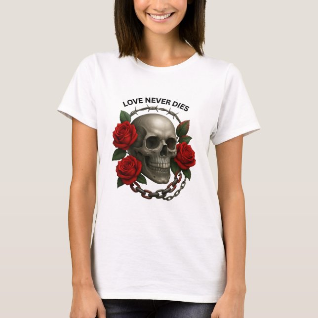 Camiseta Feminina Love Never Dies Skull  (Frente)
